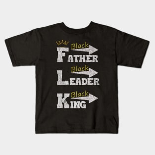 Black Father Black Leader Black King Kids T-Shirt